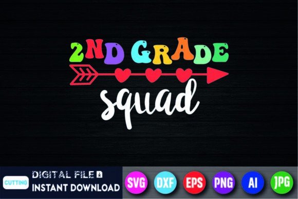 2nd Grade Squad, Back to School Shirt Graphics