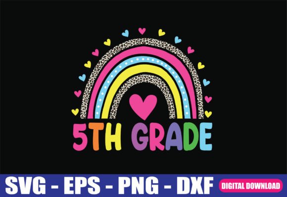 5th Grade Teacher Rainbow Back to School Graphics
