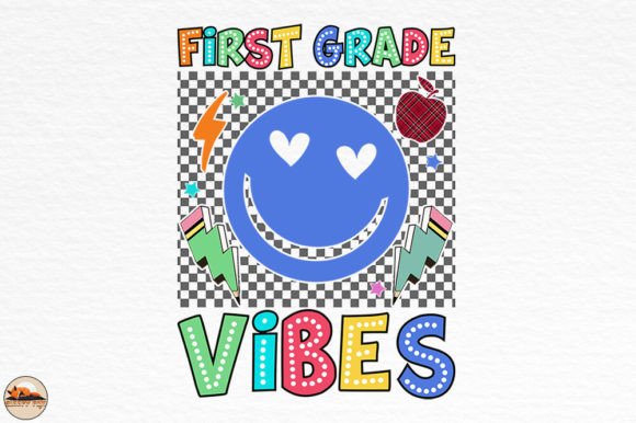 Back to School, First Grade Vibes Graphics for Crafts