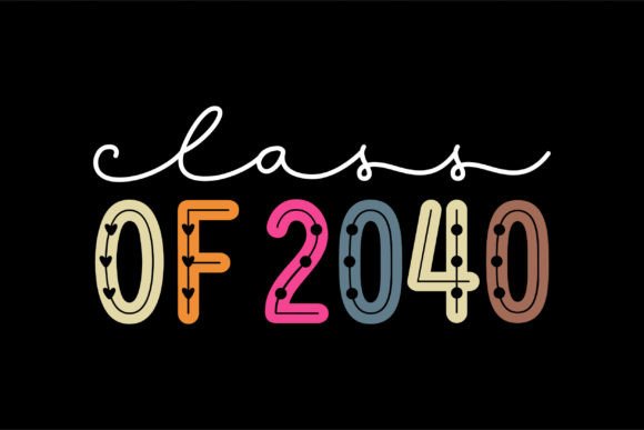 Class of 2040 Happy Back to School SVG Graphics