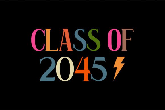 Class of 2045: Happy Back to School SVG