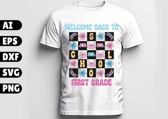 First Grade Back to School Design SVG: Graphics for T-Shirt Designs