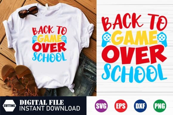 Game Over Back to School Shirt, Game Svg