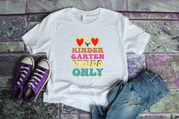 KINDERGARTEN VIBES ONLY - BACK TO SCHOOL