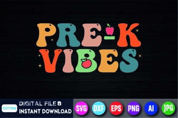 Pre-k Vibes Back to School Supplies SVG: Graphics & T-Shirt Designs