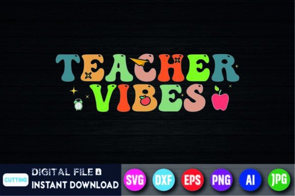 Teacher Vibes Shirt Back to School Vibes