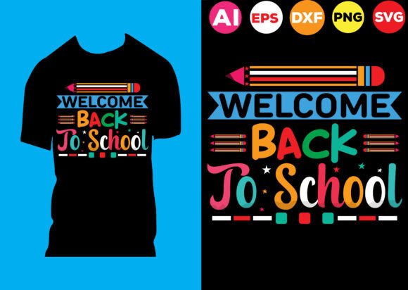 Top Back to School T-Shirt Design: Graphics & T-Shirt Designs