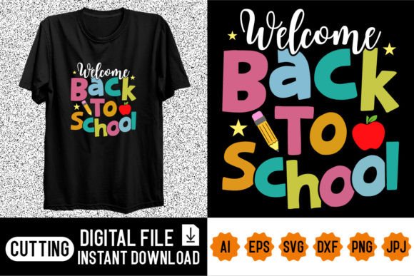 Welcome Back to School Graphics & T-Shirt Designs
